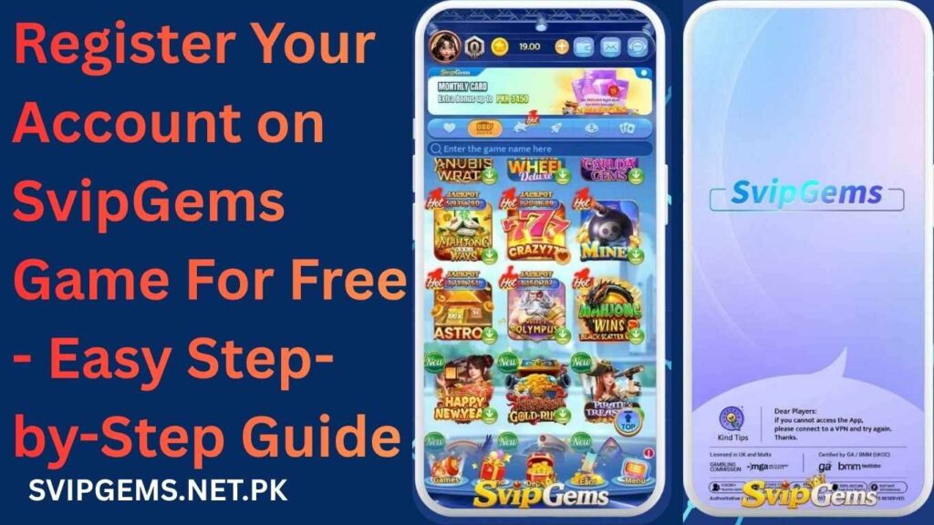Svip Gems Game Registration Full Guide